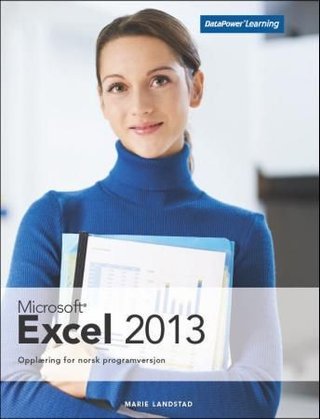 Microsoft Excel 2013 - opplæring for norsk programversjon