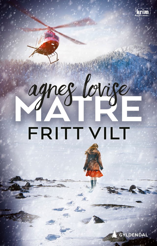 "Fritt vilt - kriminalroman" av Agnes Lovise Matre