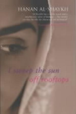 "I sweep the sun off rooftops" av Hanan al-Shaykh