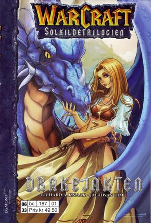 Warcraft: Solkildetrilogien - Drakejakten