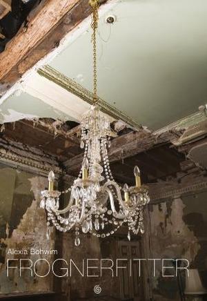"Frognerfitter - roman" av Alexia Bohwim