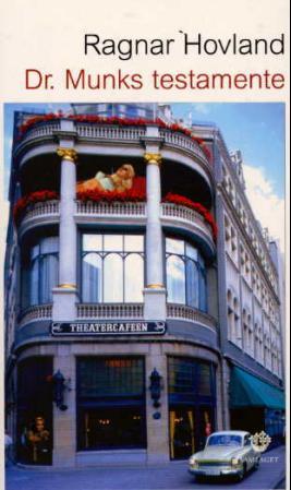 "Dr. Munks testamente - roman" av Ragnar Hovland