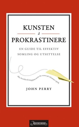 "Kunsten å prokrastinere" av John Perry
