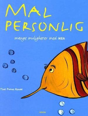 "Mal personlig - mange muligheter med IKEA" av Tove Pharo Ronde