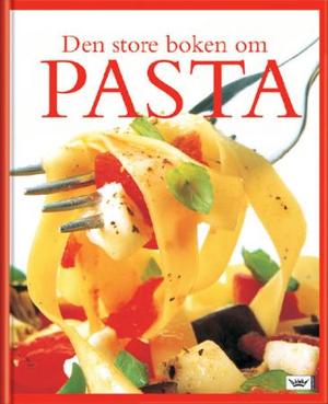 "Den store boken om pasta" av Julia della Croce
