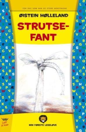 "Strutsefant" av Øistein Hølleland