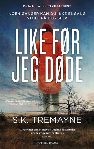 "Like før jeg døde" av S.K. Tremayne