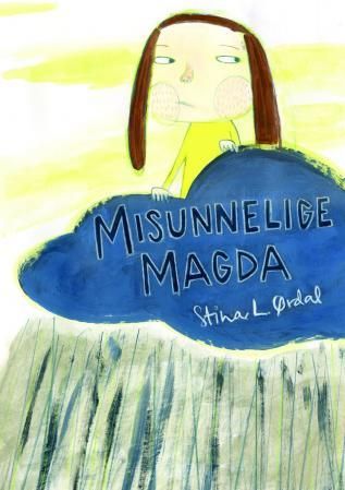 "Misunnelige Magda" av Stina L. Ørdal