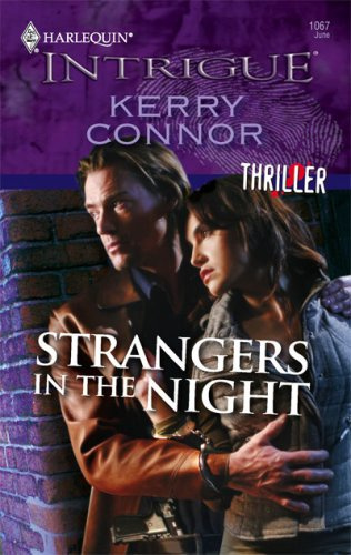 "Strangers in the Night (Harlequin Intrigue)" av Kerry Connor