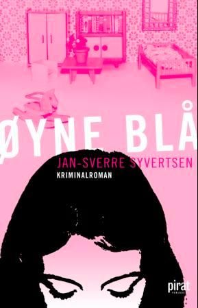 Øyne blå - kriminalroman