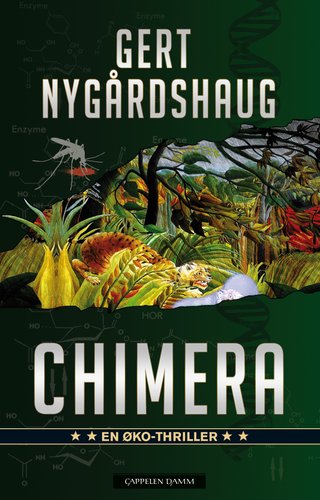 "Chimera øko-thriller" av Gert Nygårdshaug