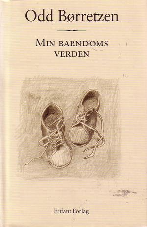 "Min barndoms verden" av Odd Børretzen