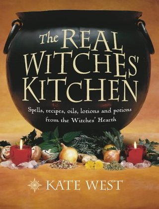"The Real Witches' Kitchen Spells, recipes, oils, lotions and potions from the Witches' Hearth" av Kate West