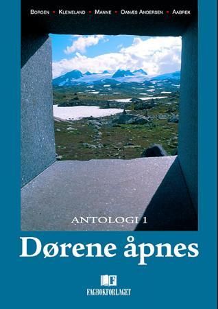 Dørene åpnes - antologi 1 : norsk for voksne innvandrere