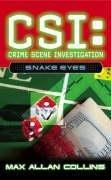 "Snake Eyes (CSI Crime Scene Investigation)" av Max Allan Collins