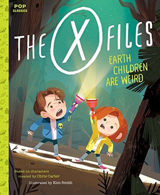 "The X-Files Earth Children Are Weird" av Kim Smith