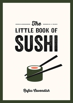 "The Little Book of Sushi" av Rufus Cavendish