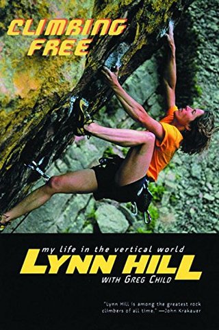"Climbing Free My Life in the Vertical World" av Lynn Hill