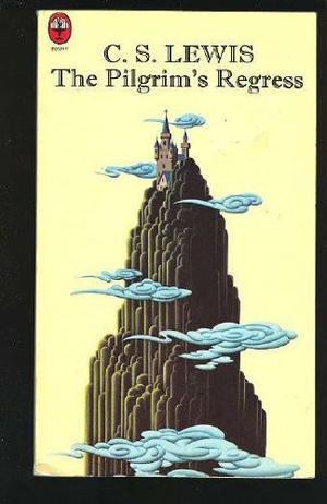 "The Pilgrim's Regress" av C.S. Lewis