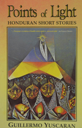 Points of Light Honduran Short Stories