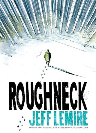 "Roughneck" av Jeff Lemire