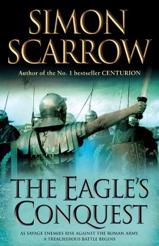 "The Eagle's Conquest (Roman Legion 2)" av Simon Scarrow