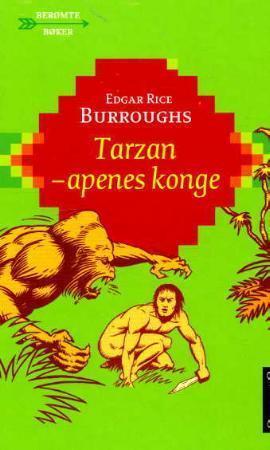 "Tarzan - apenes konge" av Edgar Rice Burroughs