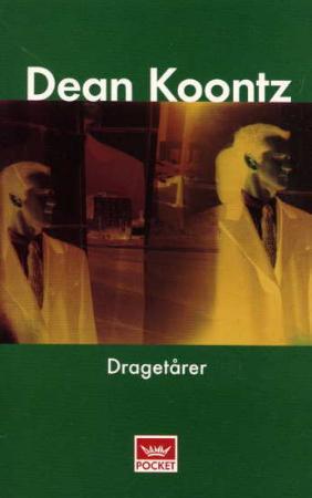 "Dragetårer" av Dean R. Koontz