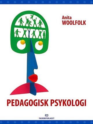 "Pedagogisk psykologi" av Anita Woolfolk