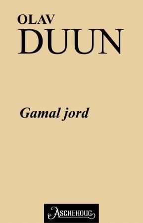 "Gamal jord" av Olav Duun