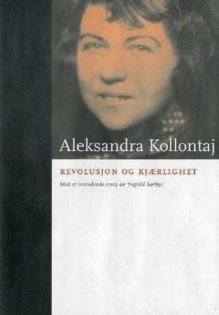 "Revolusjon og kjærlighet - tekster i utvalg" av Aleksandra Kollontaj