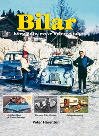 "Bilar - körglädje, resor och nostalgi" av Peter Haverton