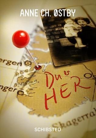 "Du er her" av Anne Ch. Østby