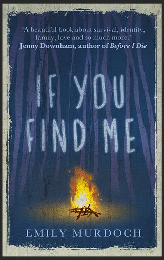 "If You Find Me" av Emily Murdoch