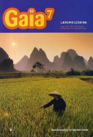"Gaia 7 - Lærerveiledning" av Dagny Holm