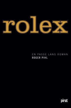 Rolex - en passe lang roman