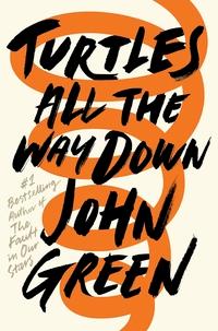 "Turtles all the way down" av John Green