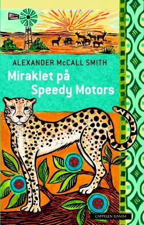 "Miraklet på Speedy Motors" av Alexander McCall Smith
