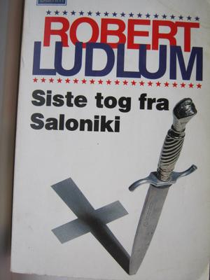 "Siste tog fra Saloniki" av Robert Ludlum