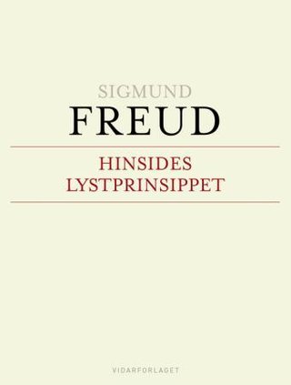 "Hinsides lystprinsippet" av Sigmund Freud