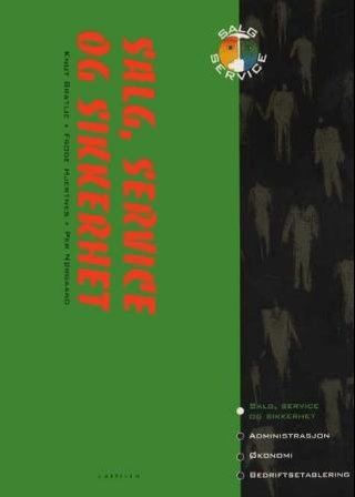 "Salg, service, sikkerhet" av Knut Bratlie