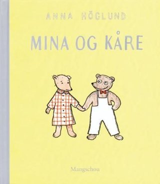 "Mina og Kåre" av Anna Höglund