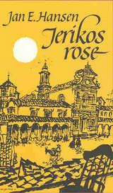 "Jerikos rose" av Jan E. Hansen
