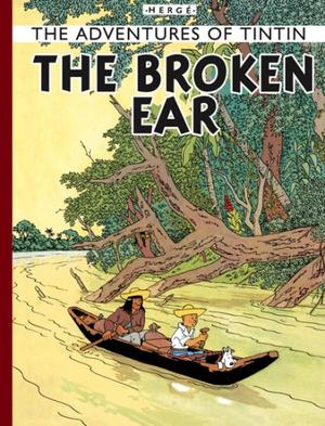 "The Broken Ear (The Adventures of Tintin)" av Herge