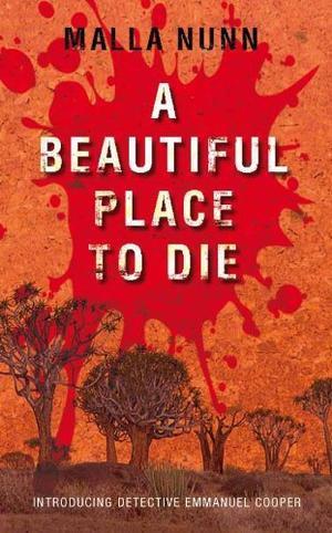 "A Beautiful Place to Die" av Malla Nunn