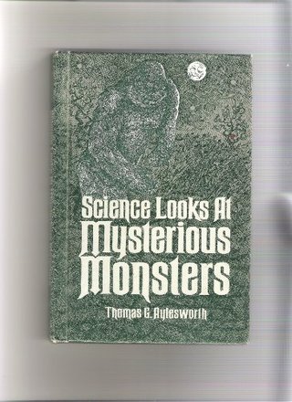 "Science Looks at Mysterious Monsters" av Thomas G. Aylesworth