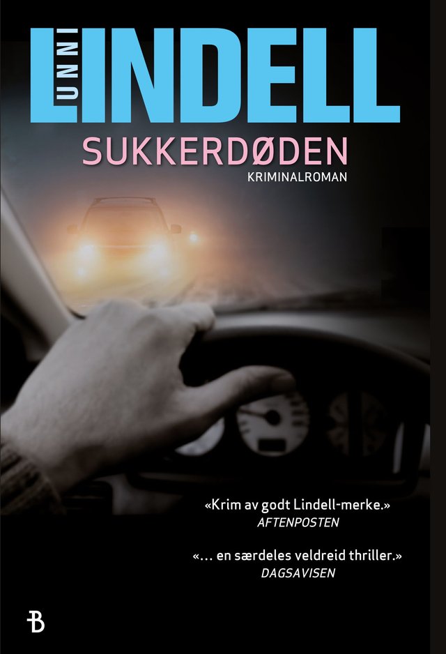 "Sukkerdøden - kriminalroman" av Unni Lindell