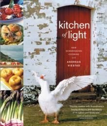 Kitchen of light - new Scandinavian cooking with Andreas Viestad