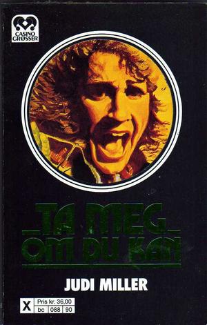 "Ta meg - om du kan" av Judi Miller