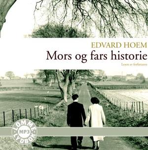 "Mors og fars historie" av Edvard Hoem